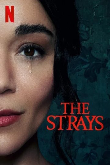 The Strays 2023 Movie