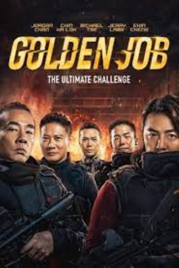 Download Golden Job (2018) Dual Audio {Hindi-Chinese} Movie 480p | 720p | 1080p Bluray ESubs