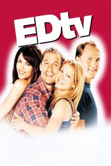 Download Edtv (1999) Dual Audio {Hindi-English} Movie 480p | 720p | 1080p Bluray ESub