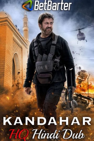 Download Kandahar (2023) Hindi (HQ Dubbed) Movie 480p | 720p | 1080p CAMRip