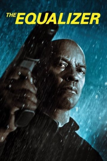 Download The Equalizer (2014) Dual Audio [Hindi-English] Movie 480p | 720p | 1080p WEB-DL ESub