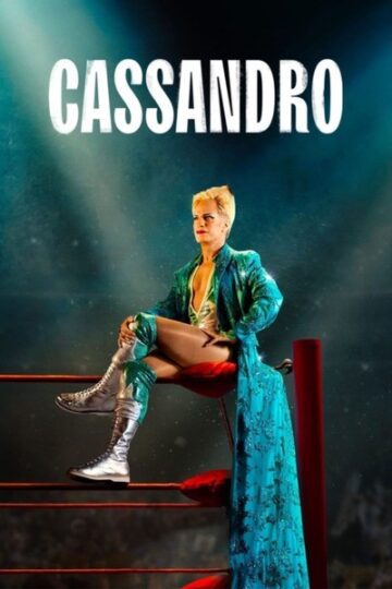 Download Cassandro (2023) Dual Audio {Hindi-English} Movie 480p | 720p | 1080p WEB-DL ESubs