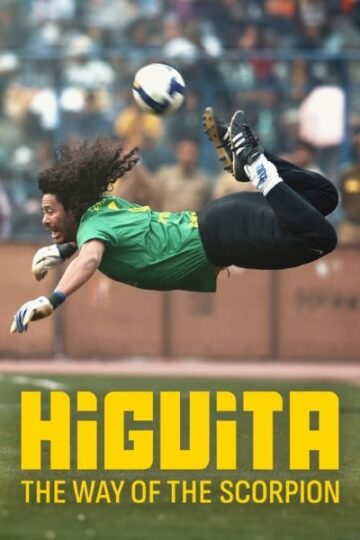 Download Higuita: El camino del Escorpión (2023) Spanish Movie 480p | 720p | 1080p WEB-DL ESub